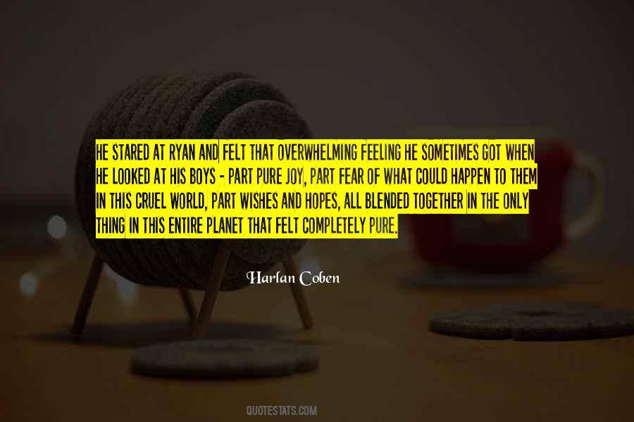 Quotes About Cruel World #411910