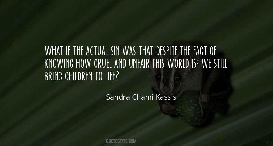 Quotes About Cruel World #621219