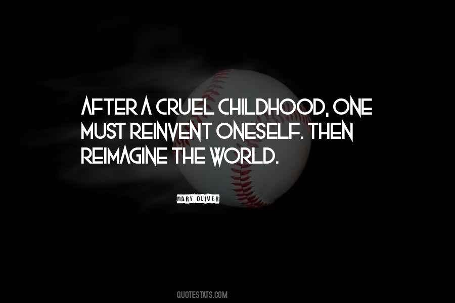 Quotes About Cruel World #648569