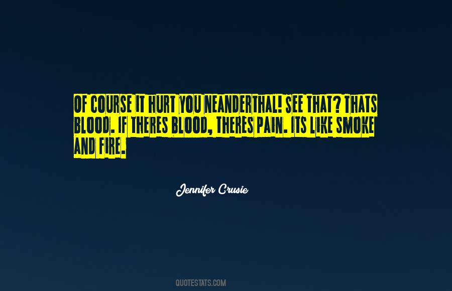 Blood And Fire Quotes #1103527