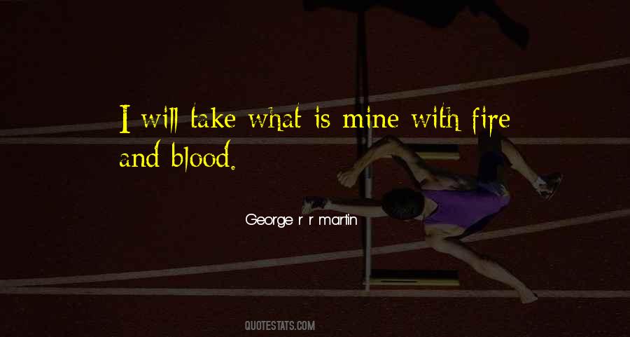 Blood And Fire Quotes #363899