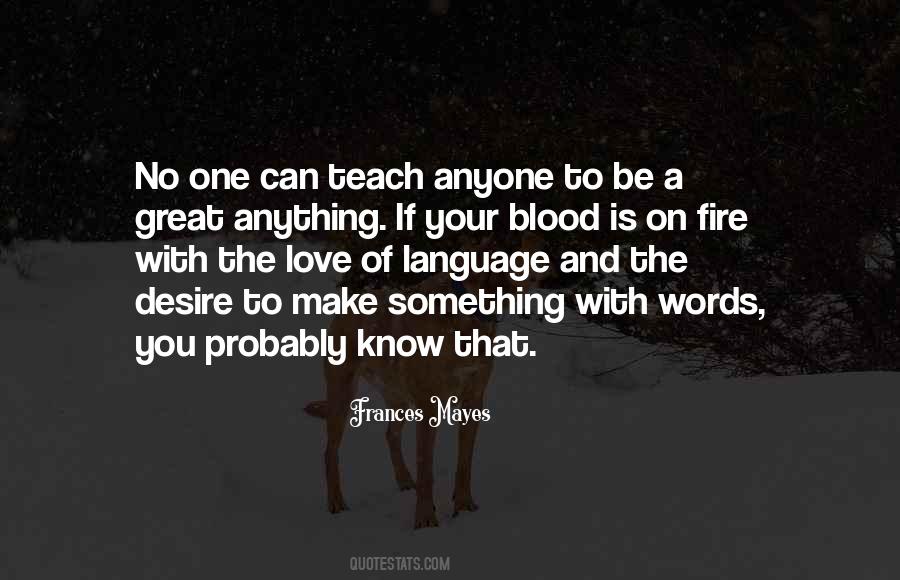 Blood And Fire Quotes #500052