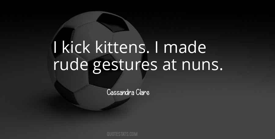 Quotes About Kittens #495479