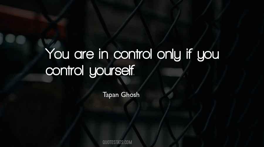 You Are In Control Quotes #1616577