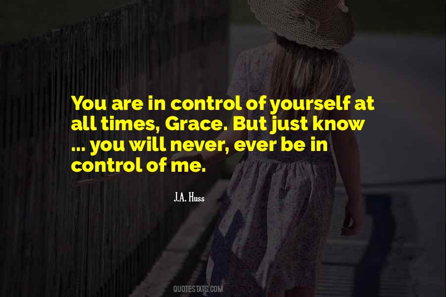 You Are In Control Quotes #344614