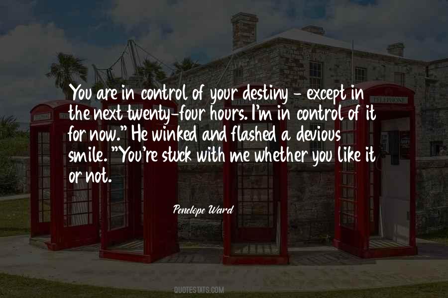 You Are In Control Quotes #852409
