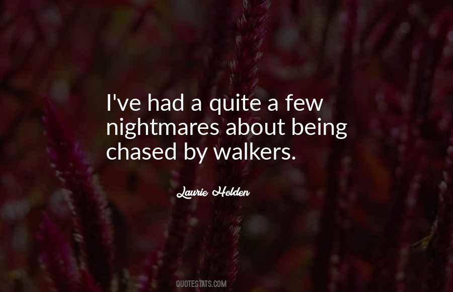 Quotes About Being Chased #1103694