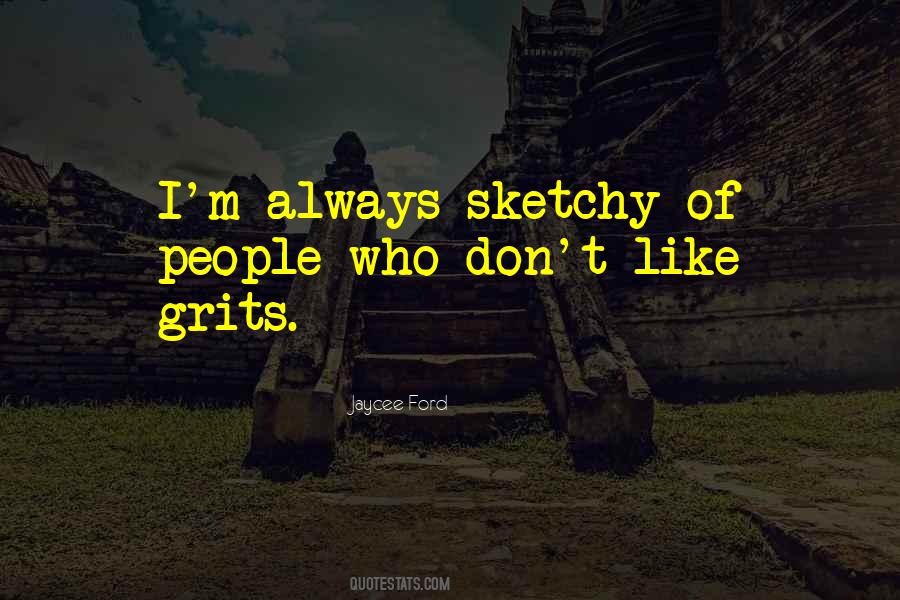 Grits South Eating Quotes #889259