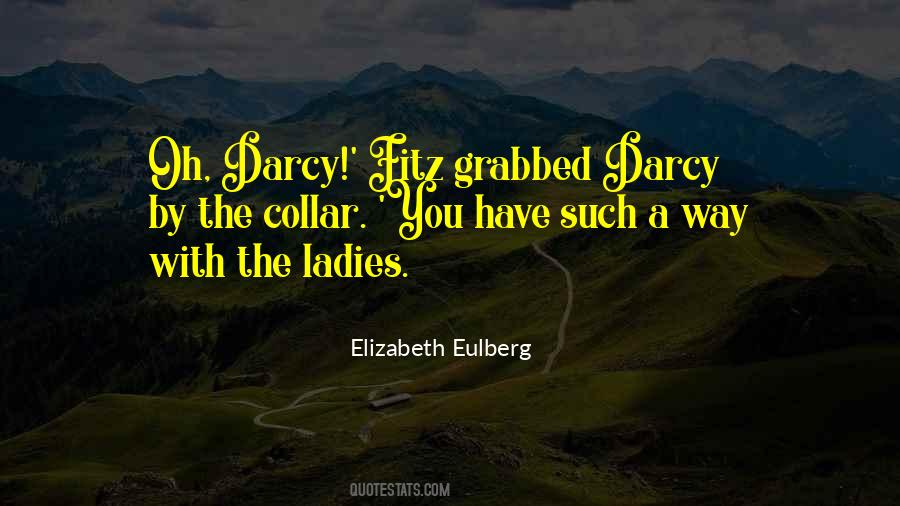 Elizabeth Darcy Quotes #999926