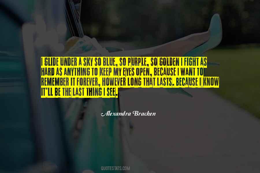 Under The Blue Sky Quotes #330751