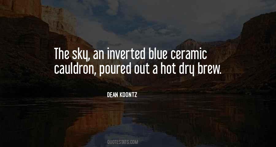 Under The Blue Sky Quotes #75592