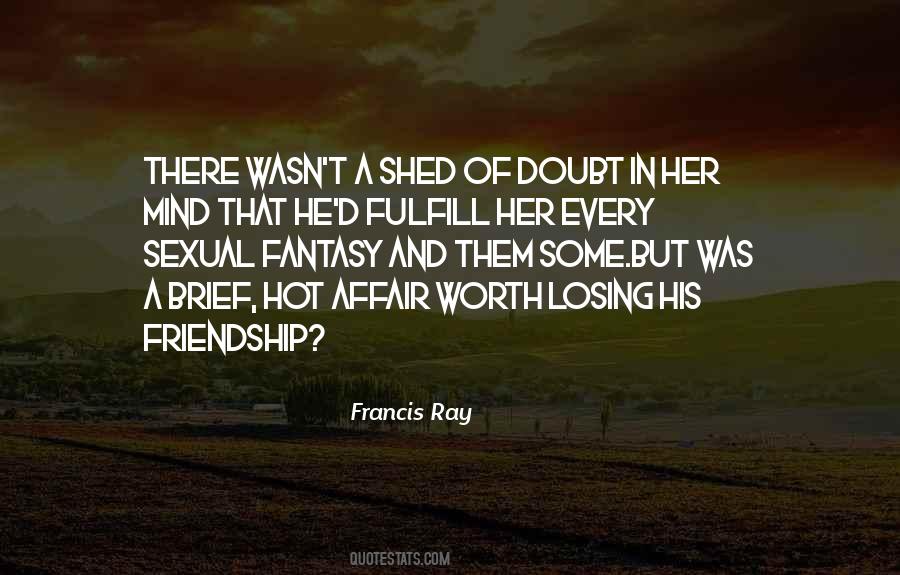 Quotes About Losing Friendship #617818