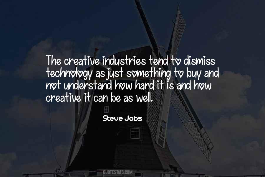 Quotes About Creative Industries #537407