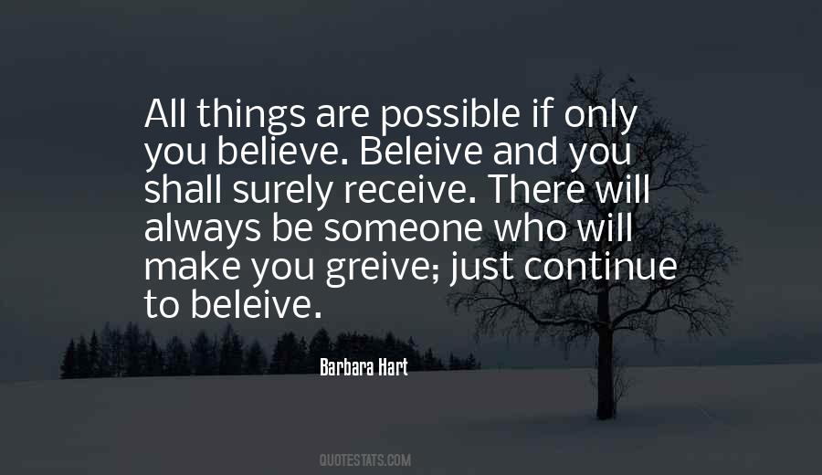 Beleive And You Shall Receive Quotes #768577