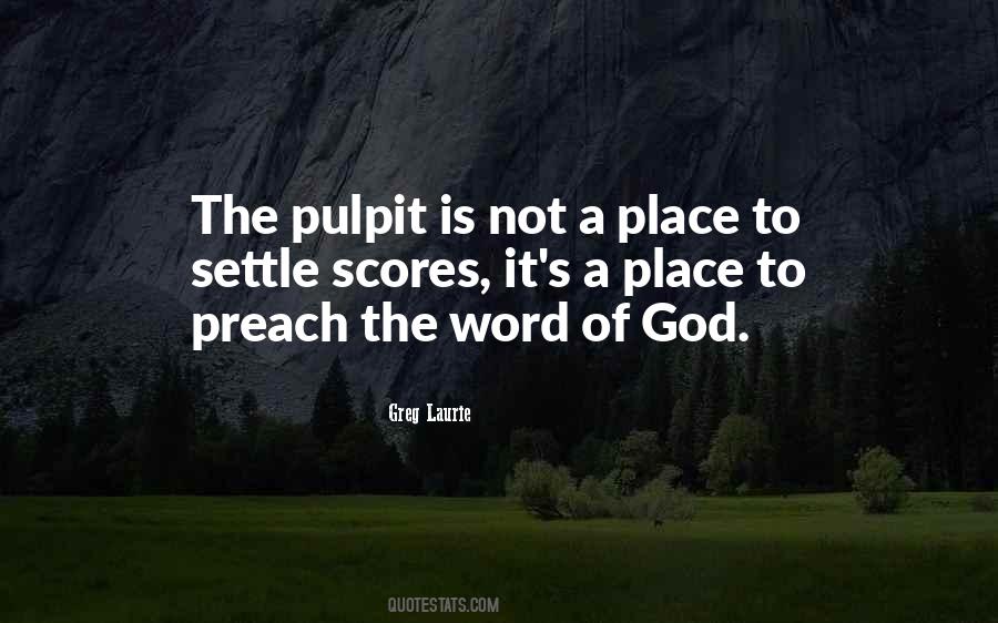 Quotes About The Pulpit #585718