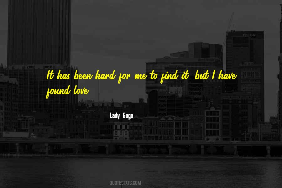 Quotes About I Found Love #184866