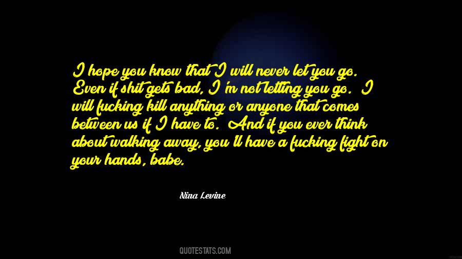 Quotes About Your Babe #1406124