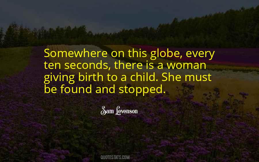 Quotes About Giving Birth To A Child #1749305