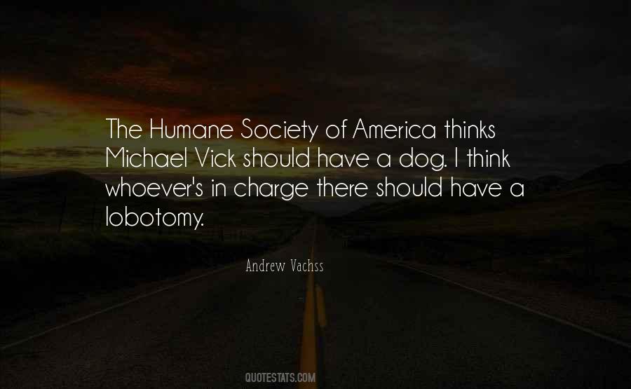 Quotes About Humane Society #864995