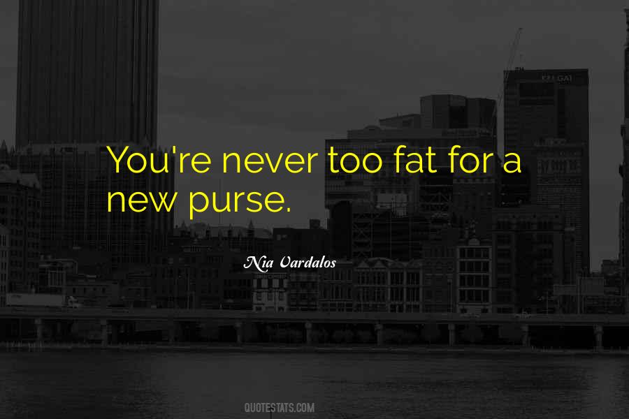 New Purse Quotes #1222060