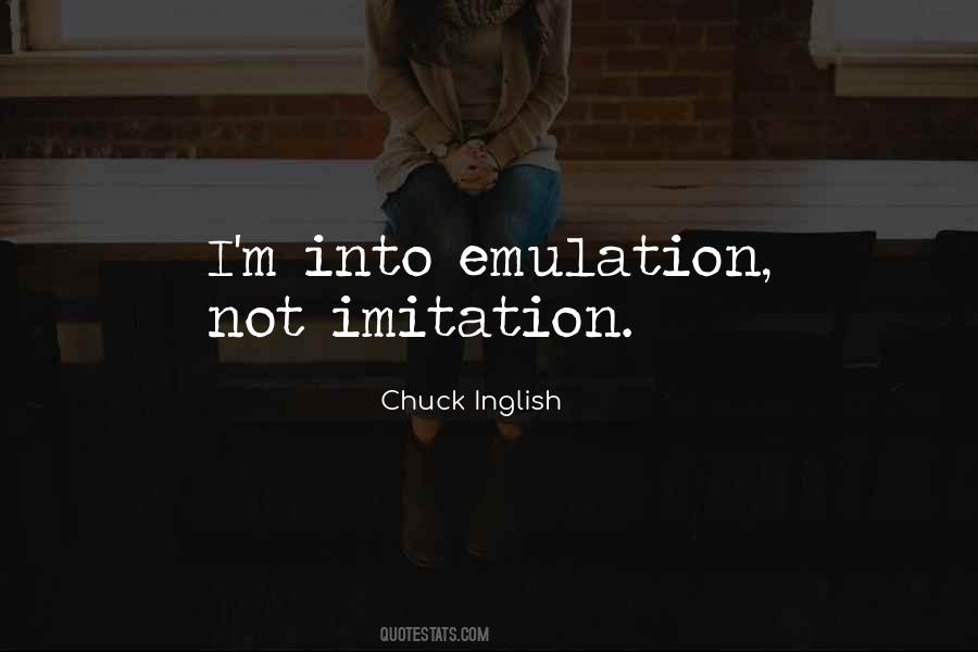 Quotes About Emulation #527436