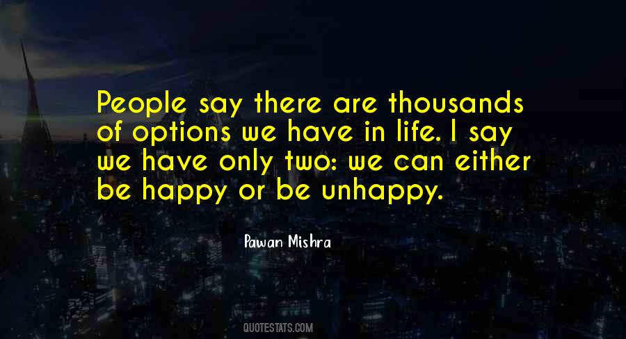 Quotes About Options In Life #1591557