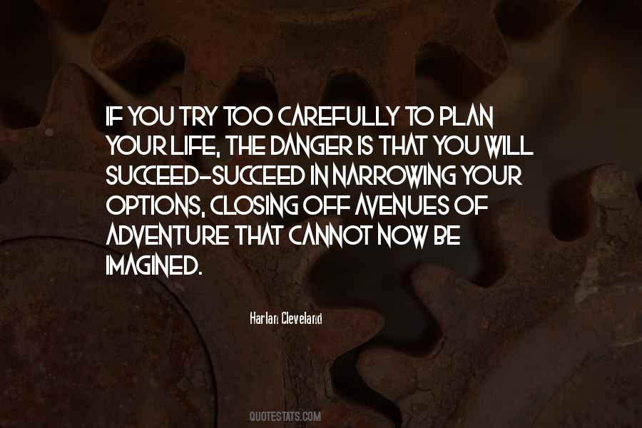 Quotes About Options In Life #677986