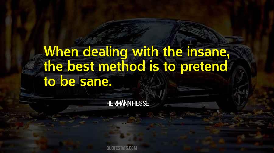 Be Insane Quotes #14000