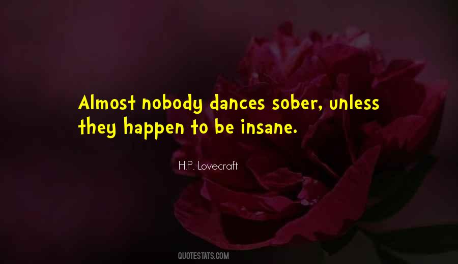 Be Insane Quotes #475822