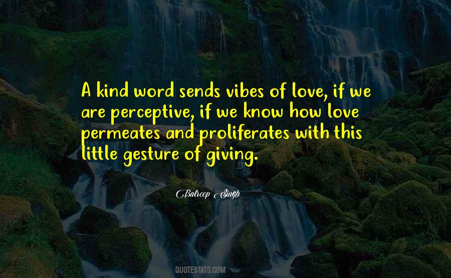 One Kind Gesture Quotes #1720151