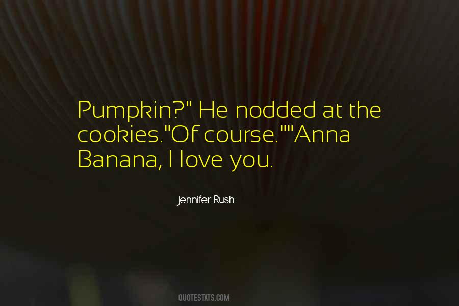 Quotes About Cookies And Love #1523377