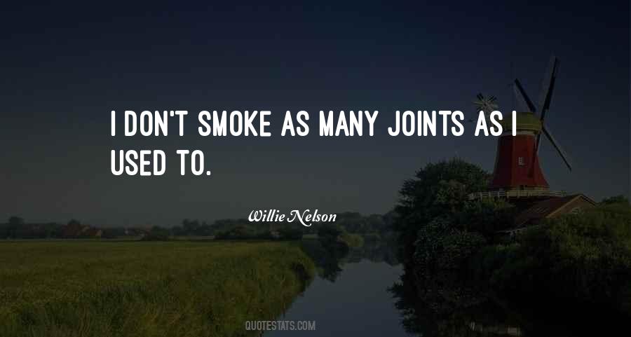 Quotes About Joints #1313864