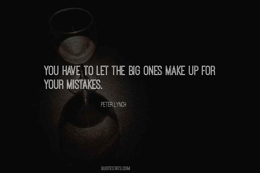 Quotes About Big Mistakes #1550493