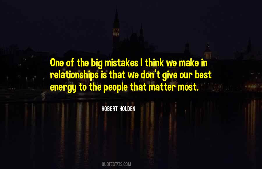 Quotes About Big Mistakes #1638310