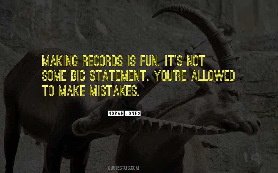 Quotes About Big Mistakes #402548