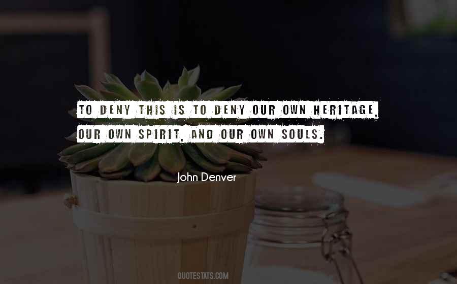 Own Spirit Quotes #165548