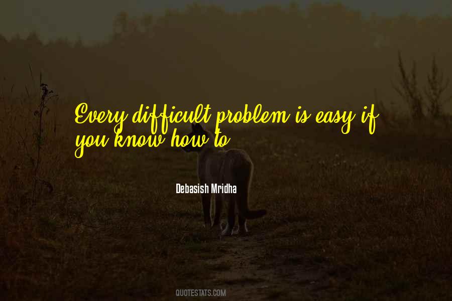 Quotes About How Difficult Life Is #1570052