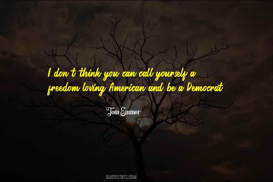 Quotes About American Freedom #472497