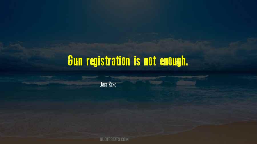 Quotes About Gun Registration #477467