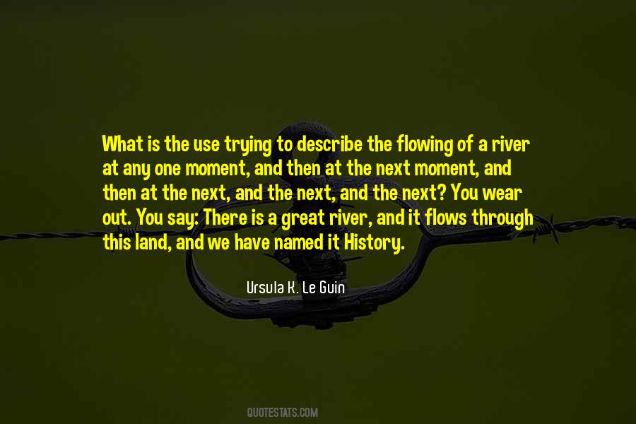 Quotes About River Flows #1789077
