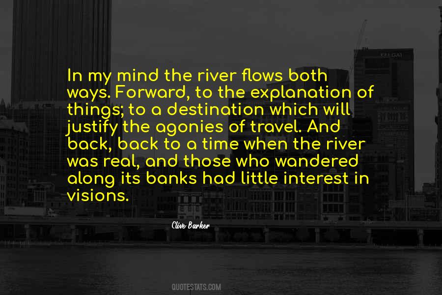 Quotes About River Flows #271601