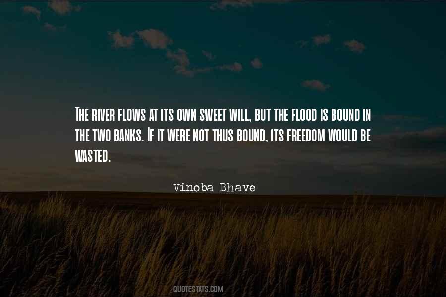 Quotes About River Flows #60222