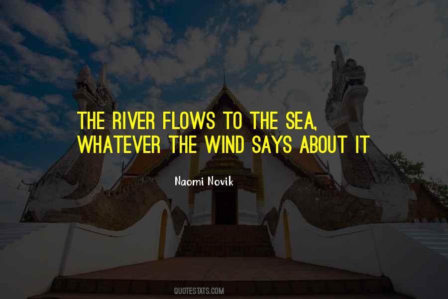 Quotes About River Flows #765753