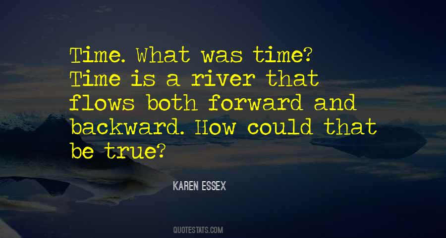 Quotes About River Flows #863447