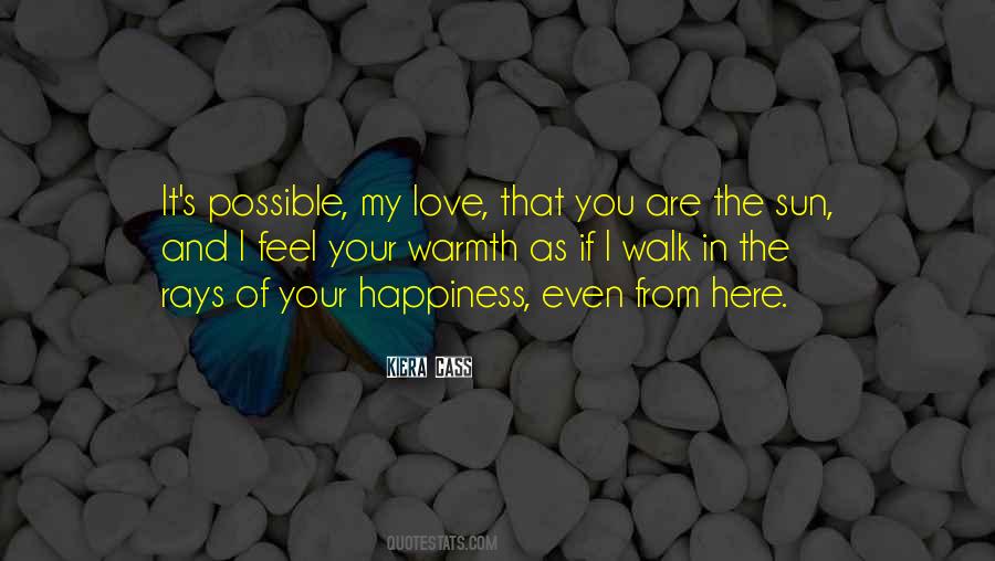 Quotes About You Are My Happiness #1624410