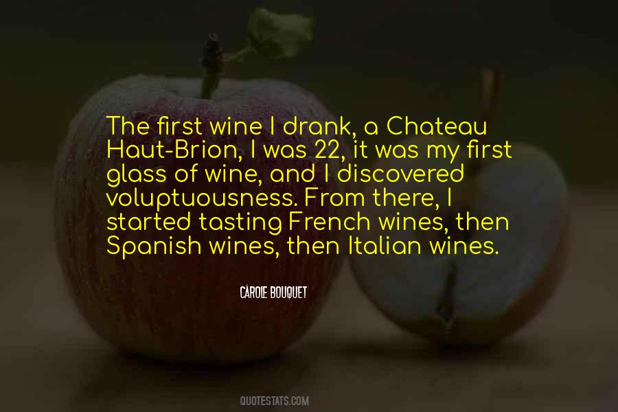Quotes About Tasting Wine #1206212