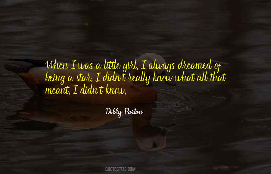 Quotes About When I Was A Little Girl #161110