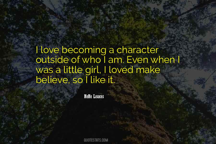 Quotes About When I Was A Little Girl #883806