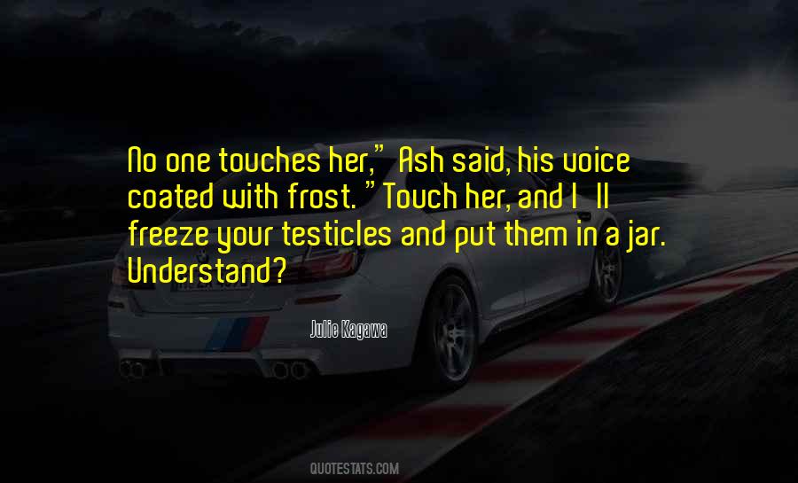 Quotes About Testicles #1381709
