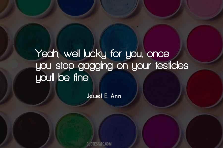 Quotes About Testicles #964590